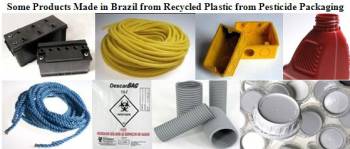 Products Made with plastic Recycled from Pesticide Packaging in Brazil